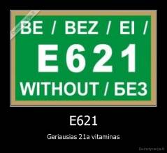 E621 - Geriausias 21a vitaminas