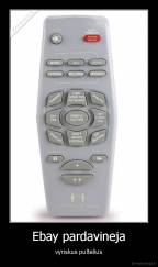 Ebay pardavineja - vyriskus pultelius