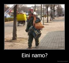 Eini namo? - 