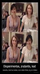 Eksperimentas, įrodantis, kad  - nesvarbu, koks bus veidas, vyrai vistiek žiūrės į tą, kur didesni