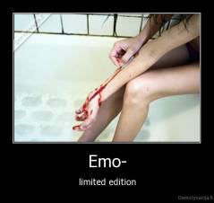 Emo- - limited edition