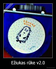 Ežiukas rūke v2.0 - 