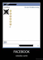 FACEBOOK - neleidžia verkti