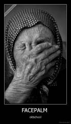 FACEPALM  - oldschool