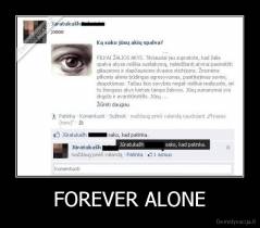 FOREVER ALONE - 
