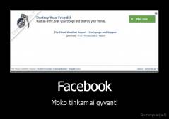 Facebook - Moko tinkamai gyventi