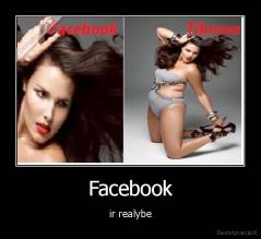 Facebook - ir realybe