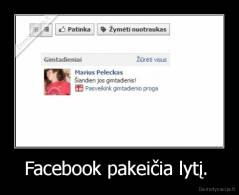 Facebook pakeičia lytį.  - 