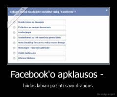 Facebook'o apklausos -  - būdas labiau pažinti savo draugus.