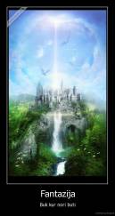 Fantazija - Buk kur nori buti