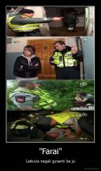 "Farai" - Lietuvis negali gyventi be ju