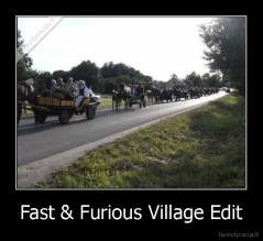 Fast & Furious Village Edit - 