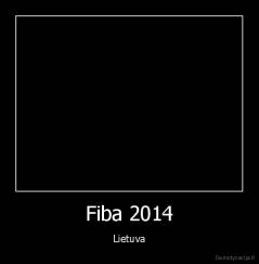Fiba 2014 - Lietuva