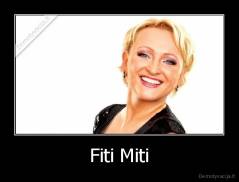 Fiti Miti - 