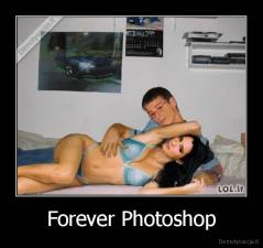 Forever Photoshop - 