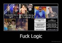 Fuck Logic - 