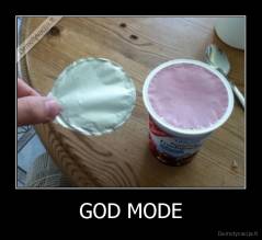 GOD MODE - 