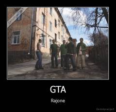 GTA - Rajone