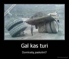Gal kas turi - Domkratą paskolint?
