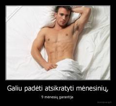 Galiu padėti atsikratyti mėnesinių, - 9 mėnesių garantija 