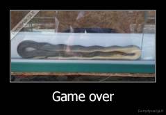 Game over - 