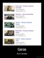 Geras - Buvo serialas