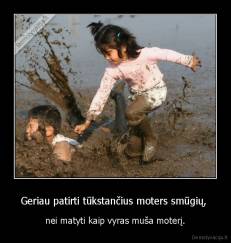 Geriau patirti tūkstančius moters smūgių,  - nei matyti kaip vyras muša moterį.