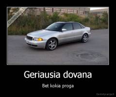 Geriausia dovana - Bet kokia proga