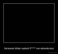 Geriausias būdas nuplauti š**** nuo eskavatoriaus - 