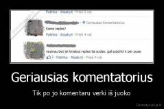 Geriausias komentatorius - Tik po jo komentaru verki iš juoko