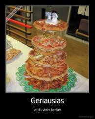 Geriausias - vestuvinis tortas