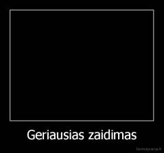 Geriausias zaidimas - 