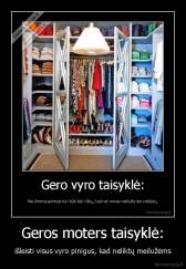 Geros moters taisyklė: - išleisti visus vyro pinigus, kad neliktų meilužėms