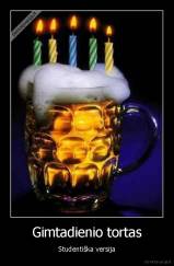 Gimtadienio tortas - Studentiška versija