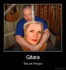 Gitara - Taip pat žmogus
