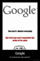 Google - Ar prisimenate visas spalvas?