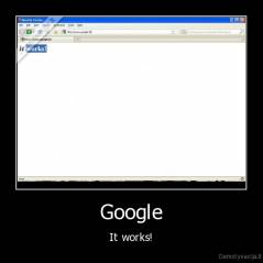 Google - It works!
