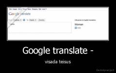 Google translate - - visada teisus