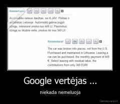 Google vertėjas ... - niekada nemeluoja