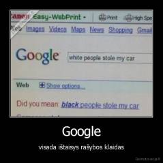 Google - visada ištaisys rašybos klaidas