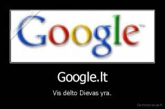 Google.lt - Vis dėlto Dievas yra.