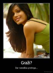 Graži? - Dar nereiškia protinga...