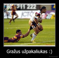 Gražus užpakaliukas :) - 