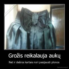 Grožis reikalauja aukų - Net ir dešros kartais nori pasijausti plonos 