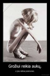 Grožiui reikia aukų, - o jos reikia pramonei.