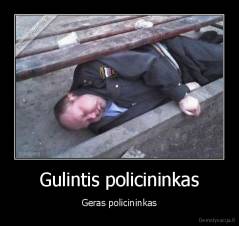 Gulintis policininkas - Geras policininkas