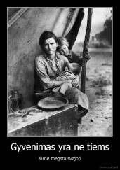 Gyvenimas yra ne tiems - Kurie mėgsta svajoti