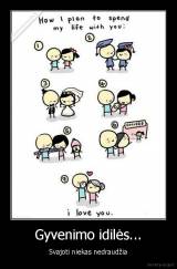 Gyvenimo idilės... - Svajoti niekas nedraudžia