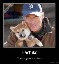 Hachiko - Filmas sugraudinęs visus