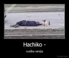 Hachiko - - rusiška versija